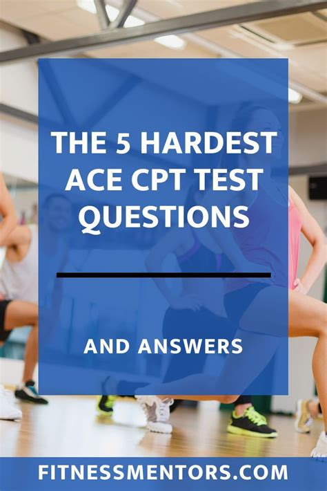 The 5 Hardest ACE CPT Test Questions (and Answers)